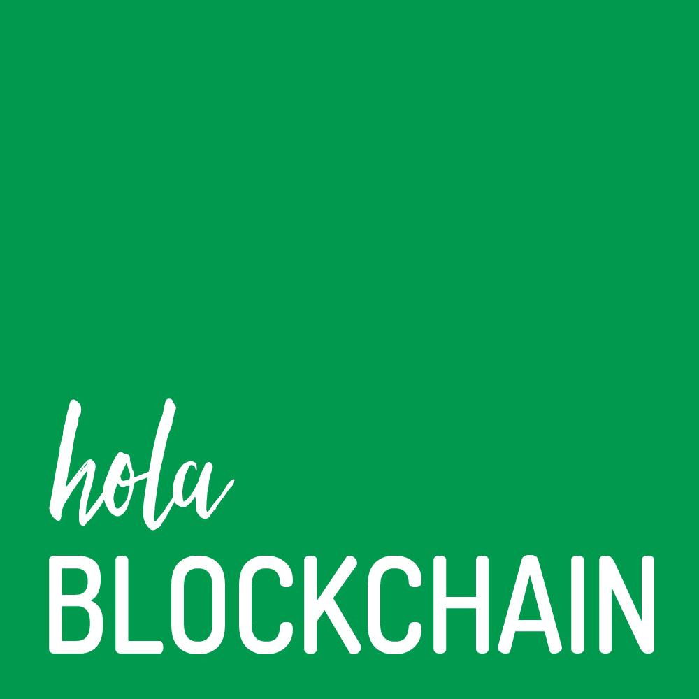 Hola Blockchain